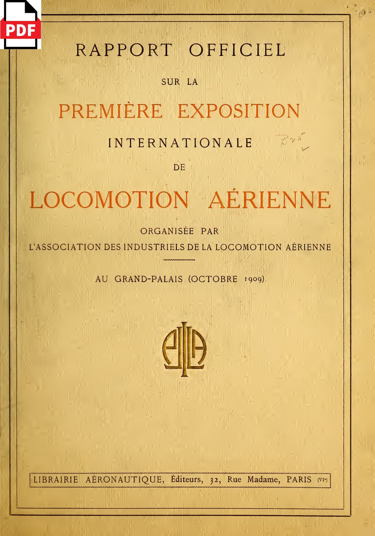 1ère Exposition Internationale de Locomotion Aérienne (1909) First Par ...