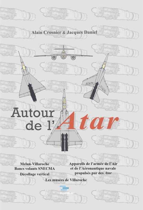 Crosnier, Alain & Daniel, Jacques - Autour de l'Atar (éd. imprimée)