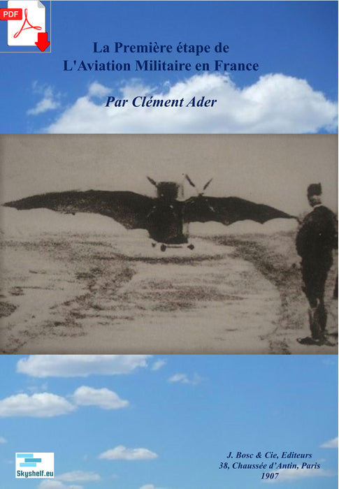 Ader, Clément - La première étape de l'aviation militaire en France (1907) (ebook)