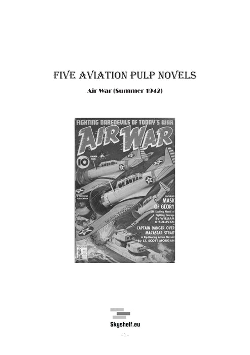 Aviation pulp fiction novels - Air War (Summer 1942)