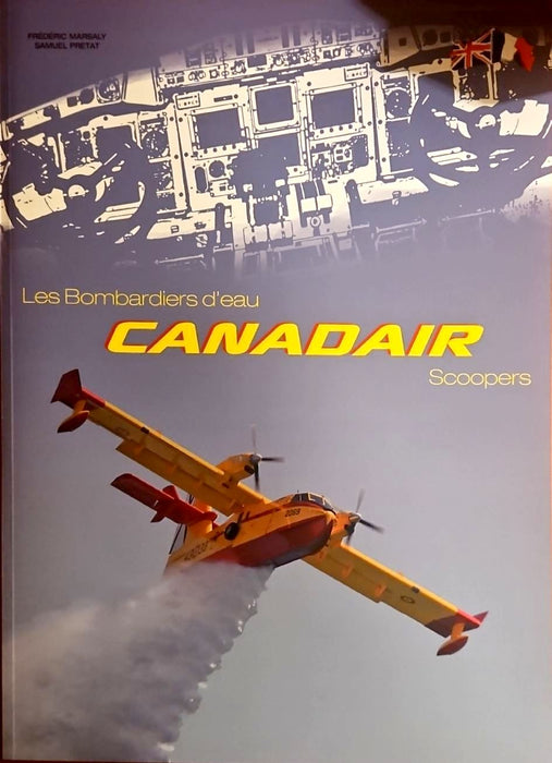 Les Bombardiers d'eau  CANADAIR Scoopers (édition originale bilingue)