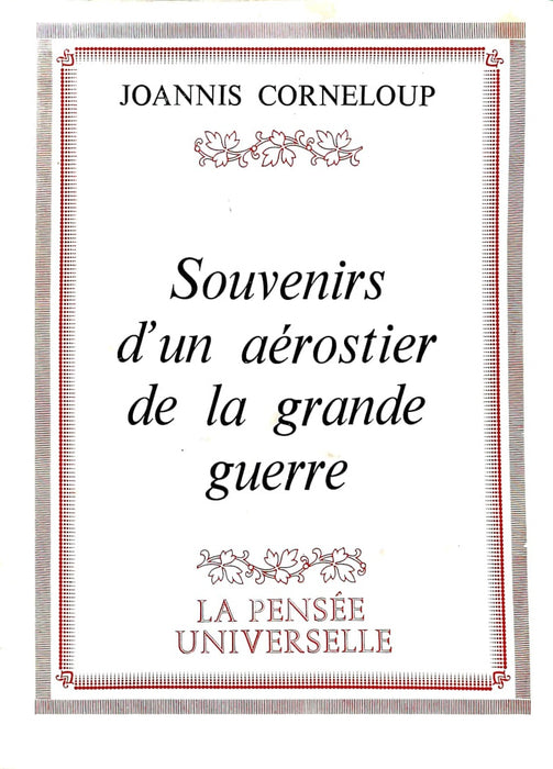 Corneloup, Iannis - Souvenirs d'un aérostier de la grande guerre (1975) (print)
