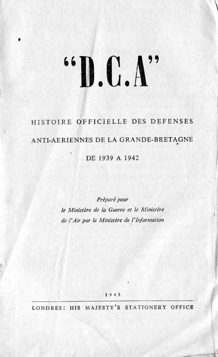DCA - Histoire Officielle des défenses anti-aériennes de la Grande Bretagne (1942)(ebook)