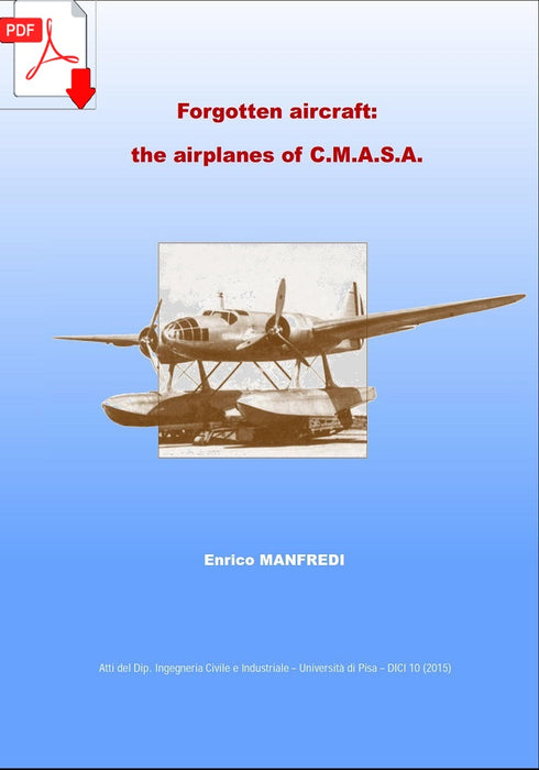 Manfredi, Enrico - Aerei dimenticati: i velivoli della CMASA (2015) (ebook)