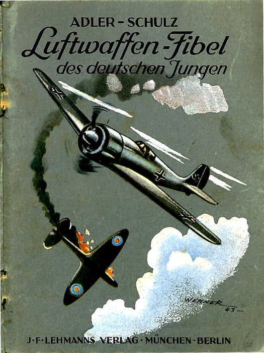 Adler Hermann - Luftwaffen-Fibel des deutschen Jungen (1943) (édition originale)