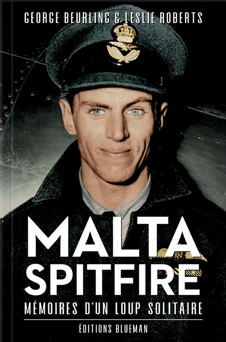 Beurling, George - Malta Spitfire (édition imprimée)