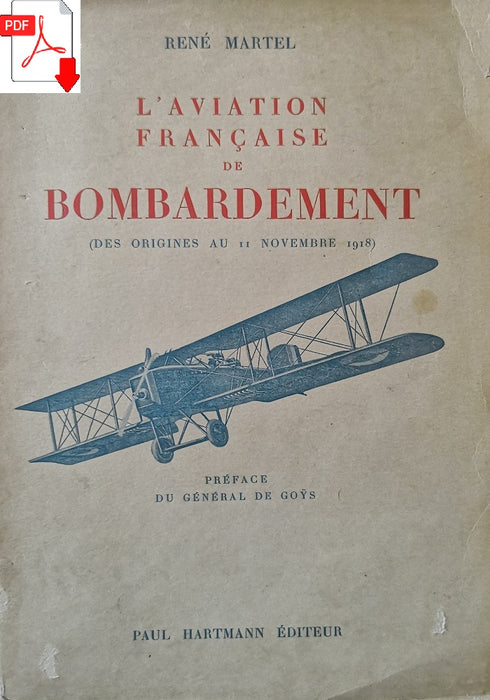 Martel, René - L'aviation française de bombardement des origines au 11 novembre 1918 (1939) (ebbok)