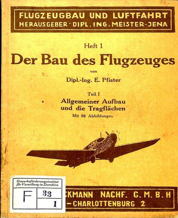 Pfister, E - Der Bau des Flugzeuges (1926) T.1