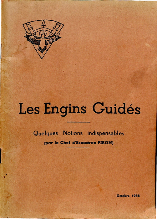 Piron - Les Engins Guidés, quelques notions indispensables (1958) (print)