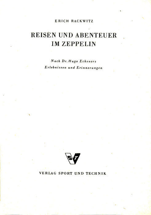Rackwitz Erich - Journeys and adventures aboard the Zeppelin (1960) (Original edition)