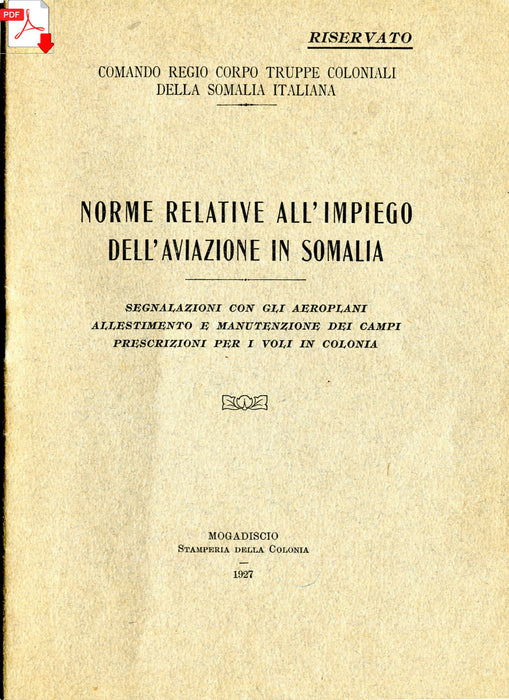 Norme relative all'impiego dell'aviazione in Somalia (1927) (ebook)