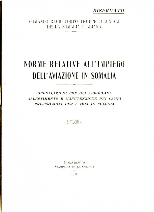 Norme relative all'impiego dell'aviazione in Somalia (1927) (ebook)