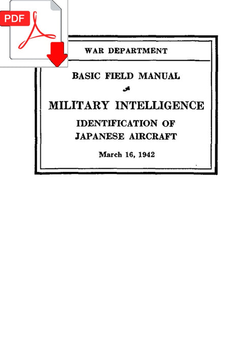 US War Dept - Identification of Japanese aircraft 1941 & 1942 (日本製航空機の識別について) (Ebook)