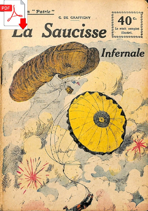 de Graffigny, G. - La saucisse infernale 1917 (édition numérique)