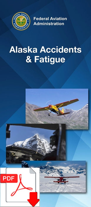 FAA - Alaska Accidents & Fatigue