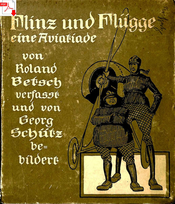 Betsch, Roland - Flinz und Flugge eine aviatiade (1917) (digital edition)