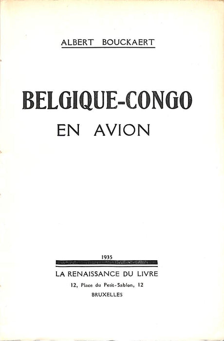 Bouckaert，Albert、アルバート-飛行機によるベルギー-コンゴ（1935）
