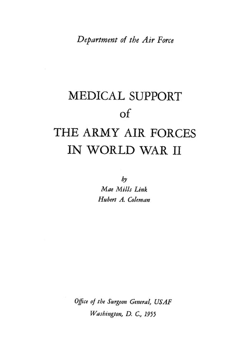 Mills Link, Mae - L'Appui médical à l'USAAF dans la 2ème Guerre (1955)