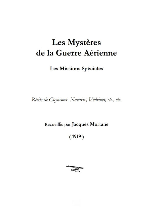 Mortane, Jacques - Les Mystères de la guerre aérienne (1919) (nouvelle édition illustrée 2022 imprimée)