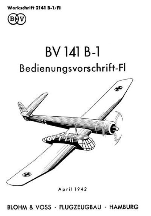Blohm & Voss BV-141 B-141 B-1 - Manual do Usuário (1942)