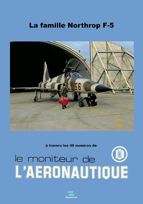 Moniteur de l'Aéronautique - Northrop, the F-5 family