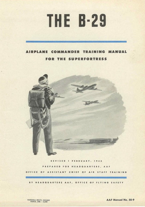 Boeing B-29 Commander Training Manual - Commandant's Opleidingshandboek 1944
