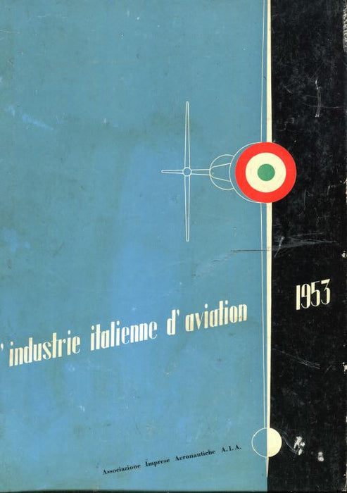 L'industrie italienne d'aviation – Итальянская авиационная промышленность (1953 г.)