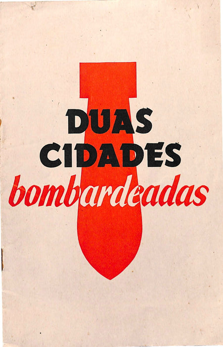 UK Air Ministry - Duas Cidades Bombardeadas (1943) - Deux villes bombardées (Ebook)