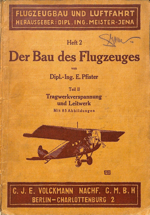 Pfister, E - The Construction of Aircraft (1926) Vol.2 (original printed edition)