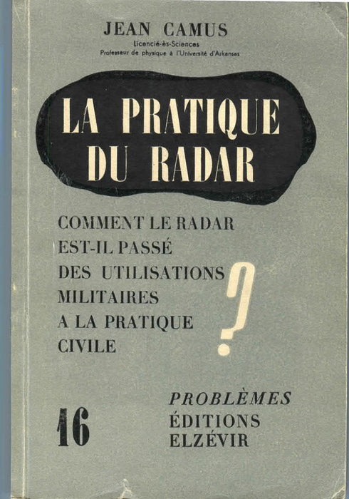 Camus, Jean - La Pratique du Radar 1947