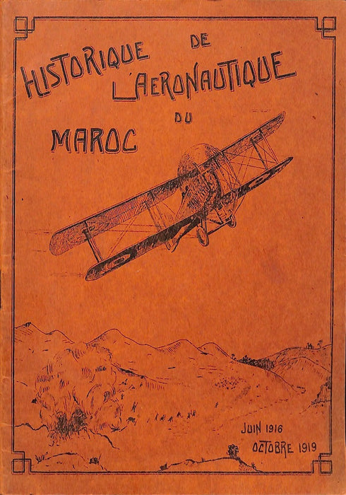 Aeronautical history of Morocco, June  1916 - October 1919  (print)