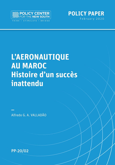 Valladao, Alfredo - L'aéronautique au Maroc, histoire d'un succès inattendu (2020)