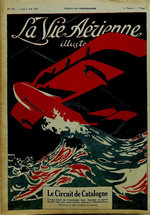 La Vie Aérienne Illustrée #182 6 Mai 1920