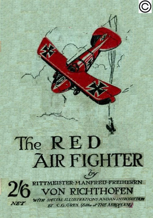 Richthofen, Manfred von - The Red Air Fighter 1918