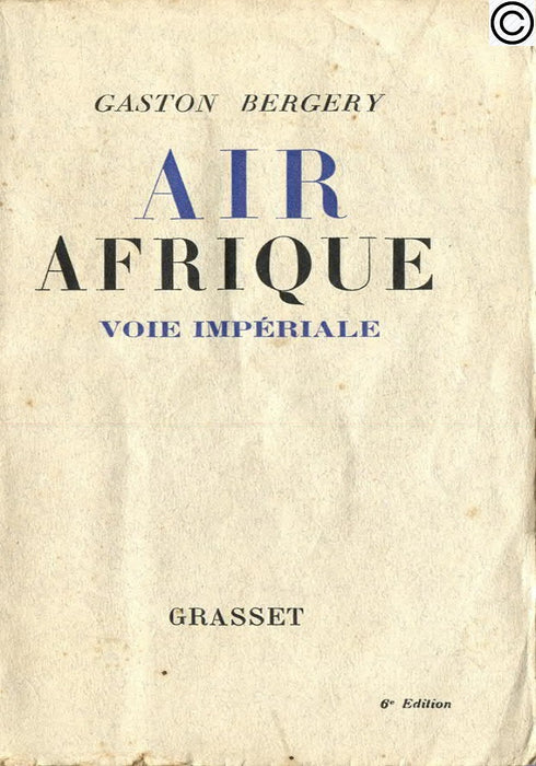 Bergery, Gaston - Air Afrique, Voie Impériale 1937