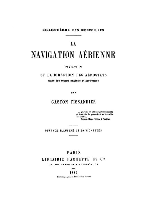 Tissandier, Gaston - La navigation aérienne, l'aviation et la direction des aérostats (1886)