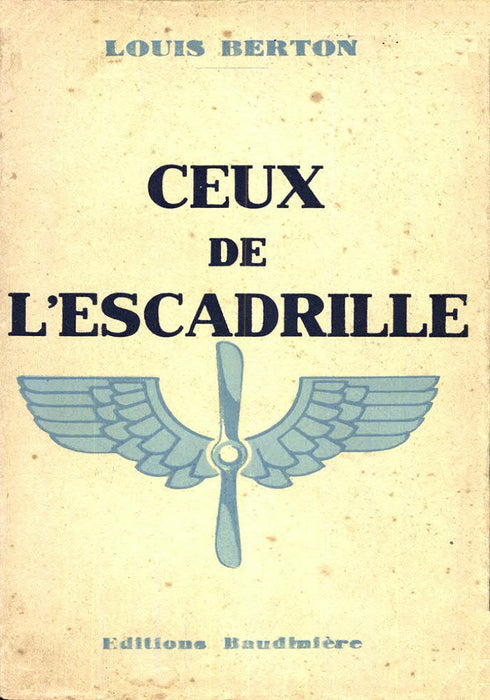 Berton, Louis - Ceux de l'escadrille 1939