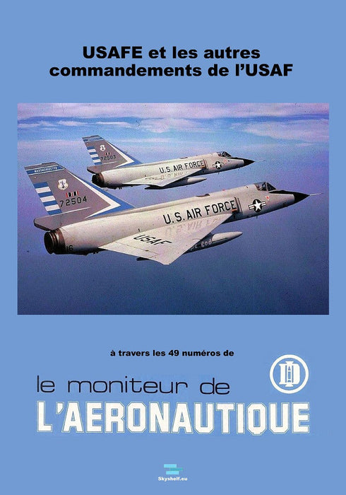 Moniteur de l'Aéronautique - USAFE and other major US Air Force commands