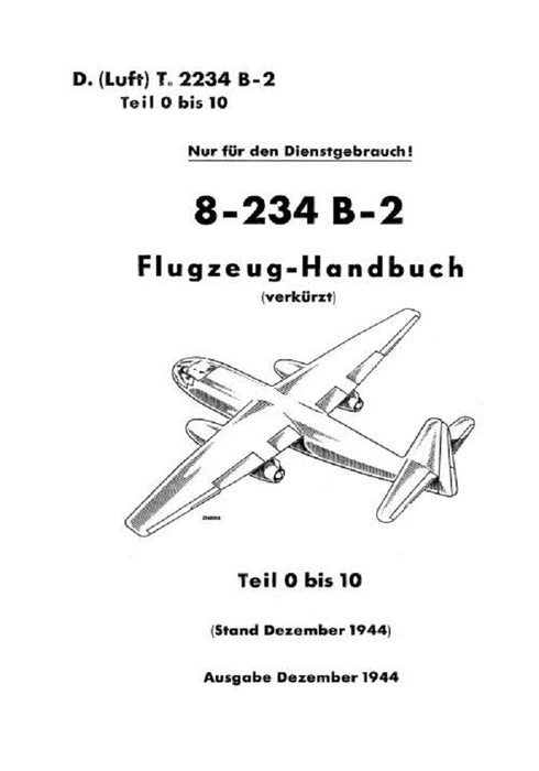 Arado Ar-234 B-2 Flugzeug-Handbuch Aircraft Manual  (1944)