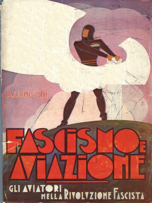 Longoni, Attilio - Facismo e Aviazione 1931